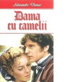 Dama cu camelii - Alexandre Dumas