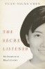 The Secret Listener: An Ingenue in Mao&#039;s Court