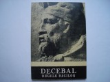 Decebal regele dacilor - Constantin C. Petolescu, 1991, Alta editura