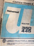 CARTEA TEHNICA UNIVERSAL TRACTOR 350 445 SI VARIANTELE