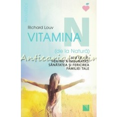 Vitamina N (De La Natura) - Richard Louv