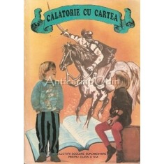 Calatorie Cu Cartea. Lecturi Scolare Suplimentare Clasa a IV-a - Daniela Vraci