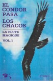 Los Chacos - El Condor Pasa (La Flute Magique) Vol. 1, Caseta audio
