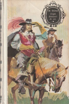 AL. DUMAS - DUPA DOUAZECI DE ANI ( 2 VOLUME ) ( 1969 ) foto