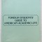FOREIGN STUDENTS &#039; S GUIDE TO AMERICAN ACADEMIC LIFE , 1980