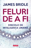 Feluri de a fi - James Bridle