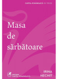 Masa de sarbatoare | Irina Nechit, ART