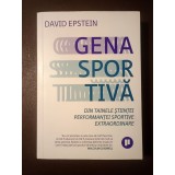 David Epstein - Gena sportivă: din tainele științei performanței sportive extraordinare