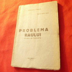 Nic.T.Neagu - Problema Raului - Studiu de Filozofie 1944 , 104 pag