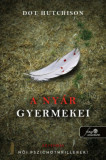 A ny&aacute;r gyermekei - A gyűjtő 3. - Dot Hutchison