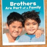 Brothers Are Part of a Family