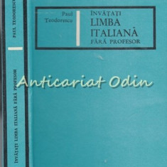 Invatati Limba Italiana Fara Profesor - Paul Teodorescu