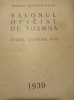 SALONUL OFICIAL DE TOAMNA 1939, Desen, Gravura, Afis