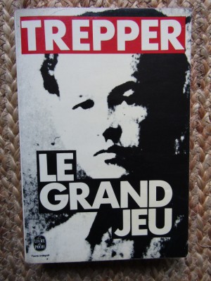 LE GRAND JEU - Leopold TREPPER foto