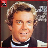 PETER SCHREIER - EIN OBERN-ABEND - ELECTROLA - DISC VINYL / VINIL LP, ALBUM PICK-UP