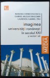 (C512) IMAGINEA UNIVERSITATII ROMANESTI IN SEC. XXI SI VECTORII SAI
