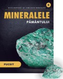 Fucsit. Volumul 6. Mineralele Pamantului