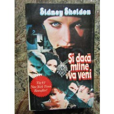 Sidney Sheldon - Si daca maine va veni