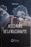 Acest domn de la miazanoapte - Ovidiu Cristea - Roman