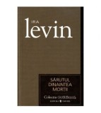 Ira Levin - Sarutul dinaintea mortii - 101191