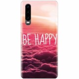 Husa silicon pentru Huawei P30, Be Happy Puffy Clouds