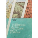 Tratamentul bolilor prin legume, fructe si cereale - 1991 - Jean Valnet ($T90)