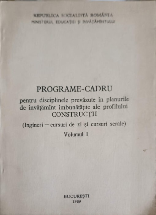 PROGRAME-CADRU PENTRU DISCIPLINELE PREVAZUTE IN PLANURILE DE INVATAMANT IMBUNATATITE ALE PROFILULUI CONSTRU-248041
