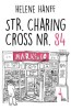 Str. Charing Cross nr. 84 &ndash; Helene Hanff - Carte Nouă &amp; Anticariat Stare Bună/Foarte Bună