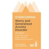 Overcoming Worry and Generalised Anxiety Disorder