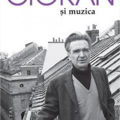 Cioran si muzica - Emil Cioran