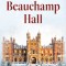 Beauchamp Hall, Danielle Steel - Editura Bookzone