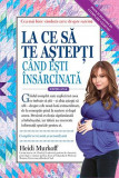 La ce sa te astepti cand esti insarcinata - Lifestyle