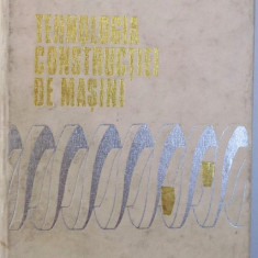 TEHNOLOGIA CONSTRUCTIEI DE MASINI de CONSTANTIN PICOS , 1974