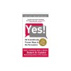 Yes!: 50 Scientifically Proven Ways to Be Persuasive