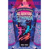 K-pop Akad&eacute;mia - Az &aacute;rnyak sz&iacute;npada - Mina Finch