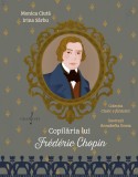Copilaria lui Frederic Chopin - Graph-Art