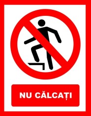 nu calcati foto