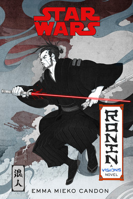 Star Wars Visions: Ronin: A Visions Novel (Inspired by the Duel) foto