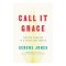 Call It Grace