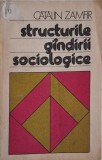 Carte Structurile Gandirii Sociologice Catalin Zamfir Sociologie