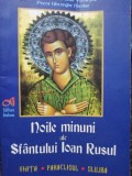 Ioan Vernezos - Noile minuni ale Sfantului Ioan Rusul (editia 2011)