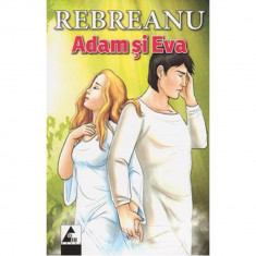 Adam si Eva - Rebreanu