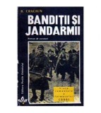 Boris Craciun - Banditii si jandarmii - 105074