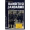 Boris Craciun - Banditii si jandarmii - 105074
