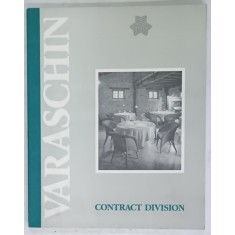 VARASCHIN , CONTRACT DIVISION , REVISTA DE MOBILIER , TEXT IN ITALIANA , GERMANA FRNCEZA , ENGLEZA , ANII &#039;2000
