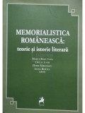 Marius Radu Clim - Memorialistica romaneasca: teorie si istorie literara (editia 2020)