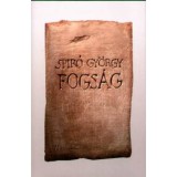 Fogs&aacute;g - Spir&oacute; Gy&ouml;rgy