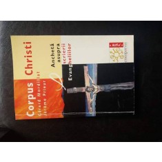 ANCHETA ASUPRA SCRIERILOR EVANGHELIILOR, DE CORPUS CHRISTI