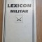 Lexicon militar, EDITIA A II-a - Editura: Saka : 1994 - autograf