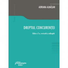 Dreptul concurenței. Ediția a 2-a - Paperback - Adriana Almăşan - Hamangiu